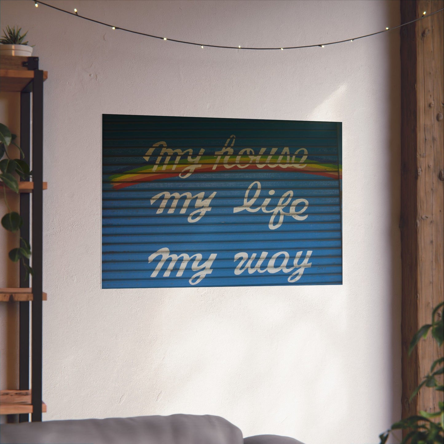 MY HOUSE, MY LIFE, MY WAY - Matte Poster, Wall Art, Home Decor, Seasonal Decoration, Gift for Nature Lovers, Fall Artwork